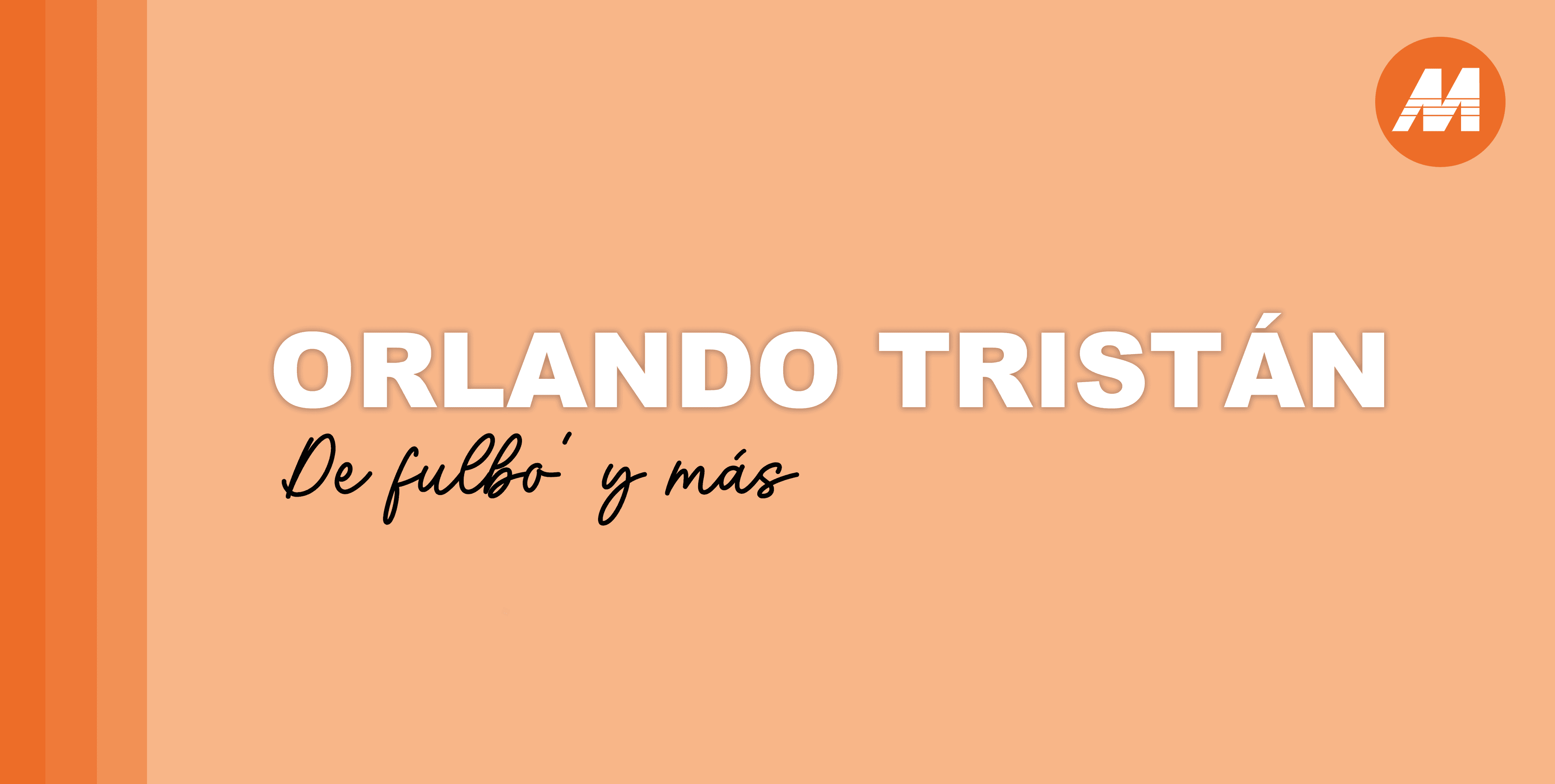 DE FULBO’ Y MÁS